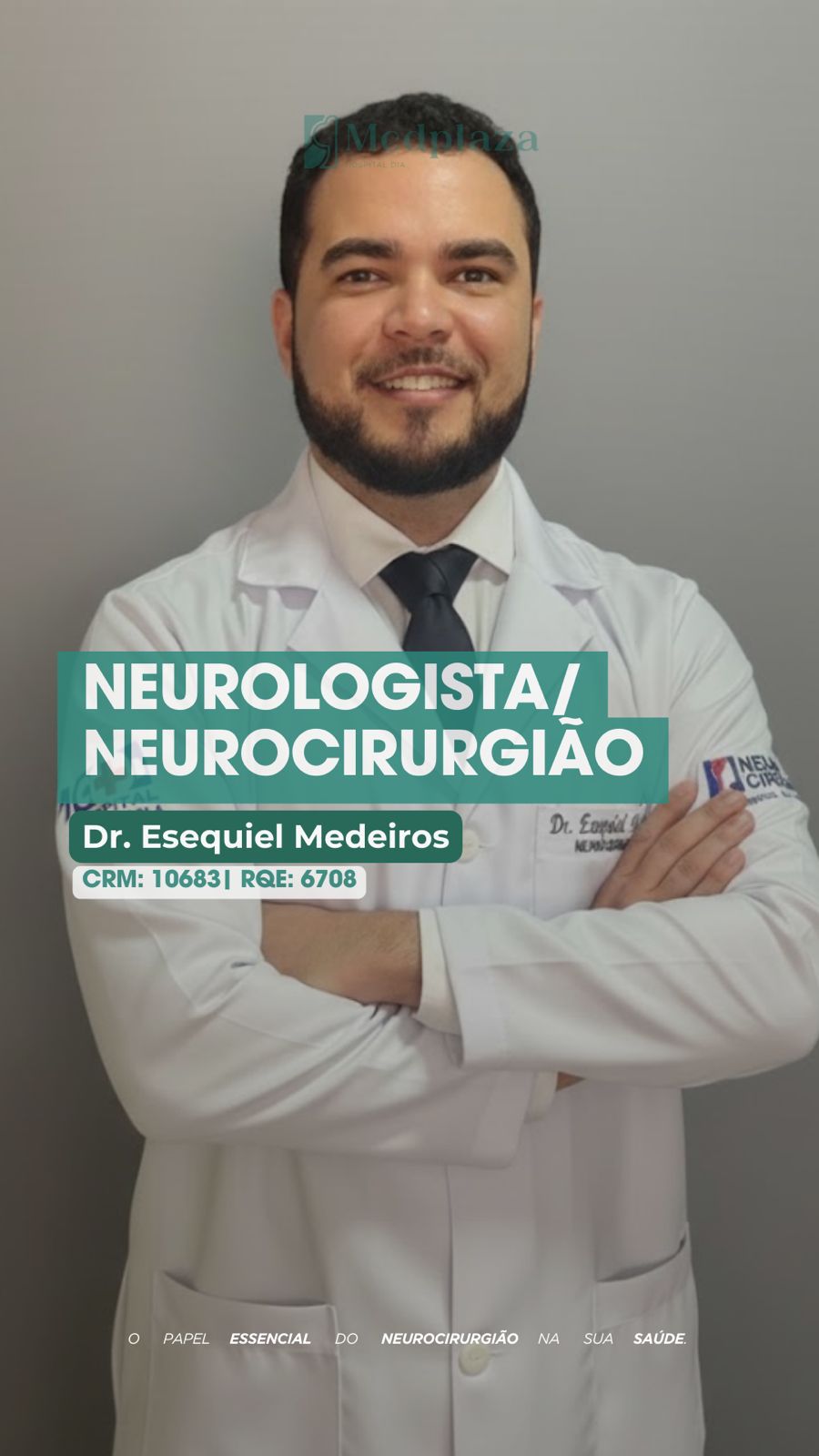Neurologista / Neurocirurgião - Dr. Esequiel Medeiros