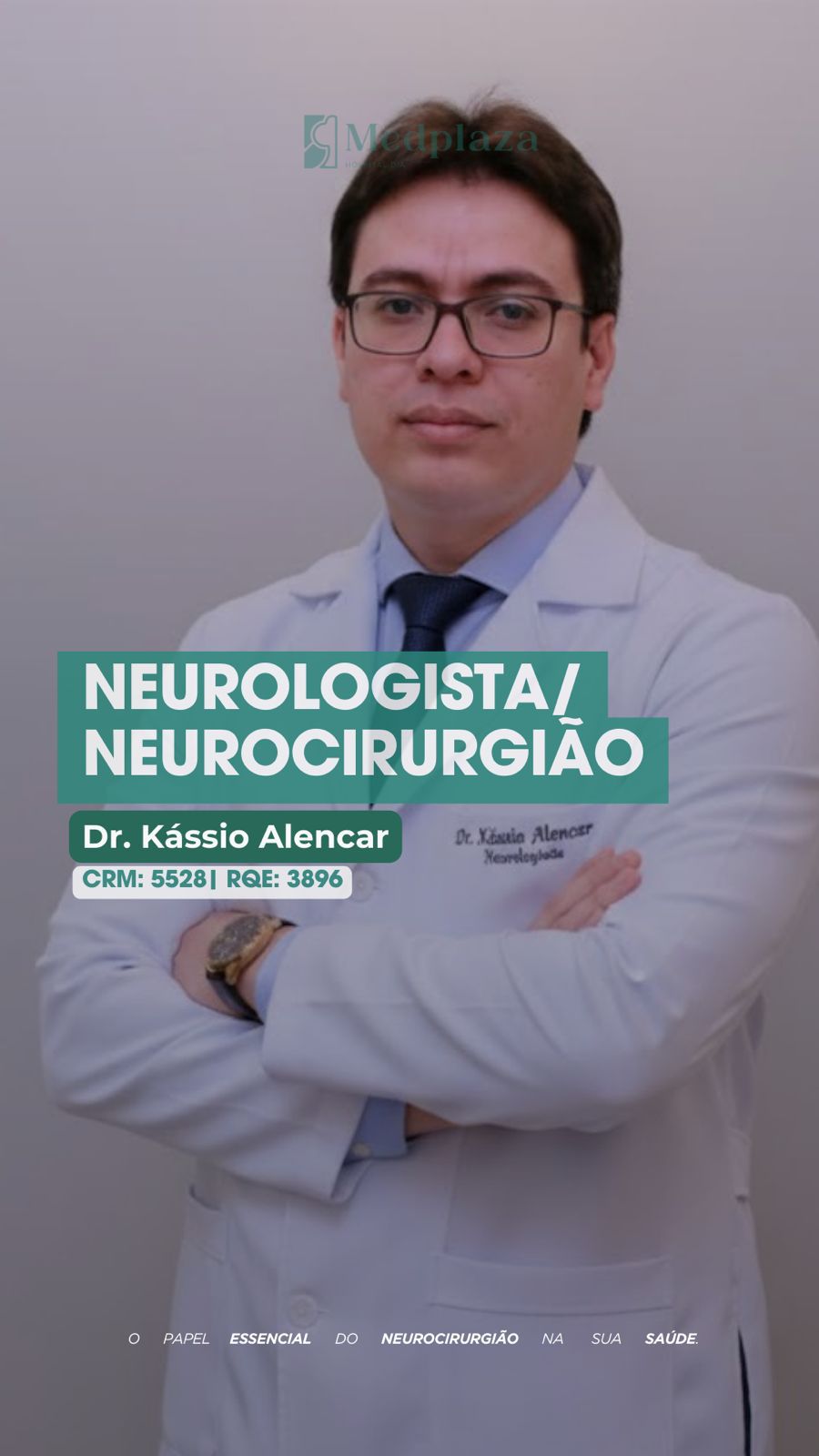 Neurologista / Neurocirurgião - Dr. Kássio Alencar